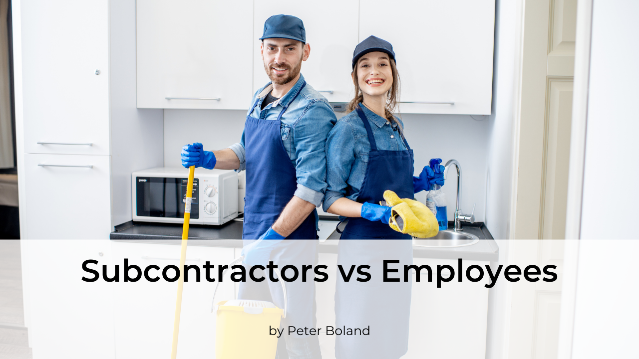 Subcontractor Vs. Employees How to Pick what’s best for you?